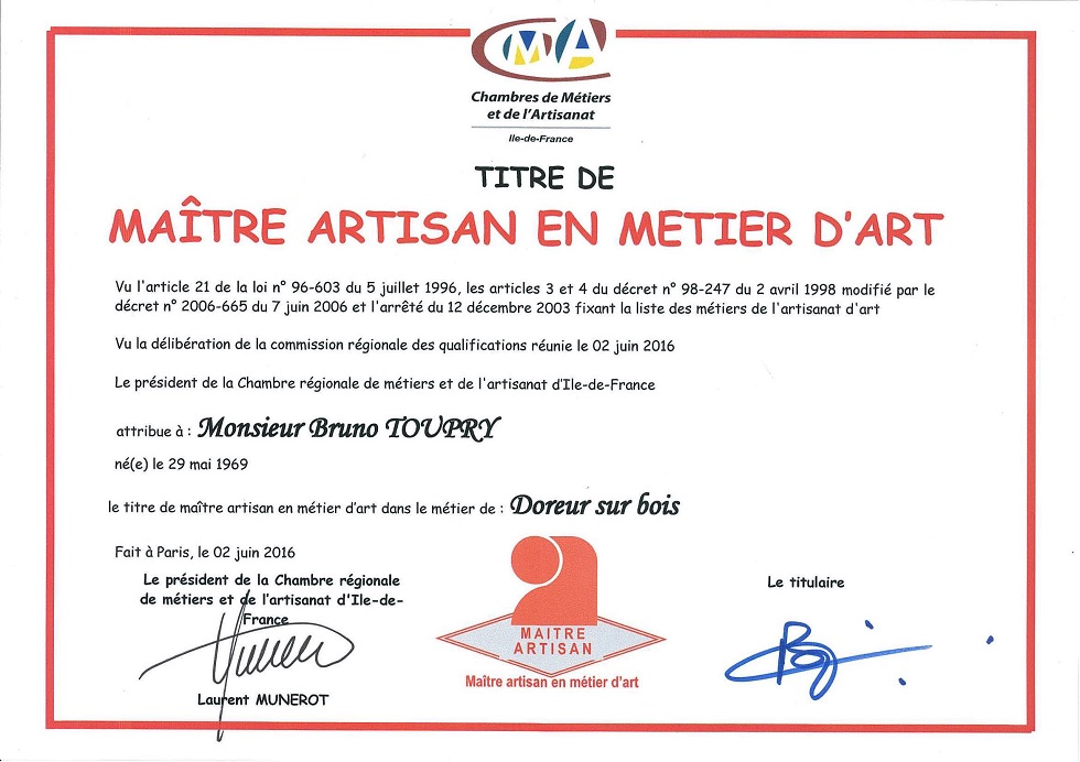 Diplôme de Maître Artisan en Métier d'Art — Doreur sur bois, décerné à Bruno Toupry (2016)